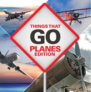 Cover of the book Things That Go - Planes Edition by Marshall Koontz