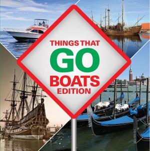 Cover of the book Things That Go - Boats Edition by Dieter Hagenback, Lucius Werthmüller