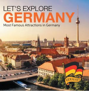 Book cover of Let's Explore Germany (Most Famous Attractions in Germany)