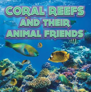 Book cover of Coral Reefs and Their Animals Friends