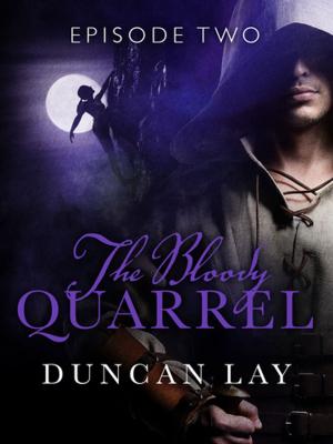 bigCover of the book The Bloody Quarrel: Episode 2 by 