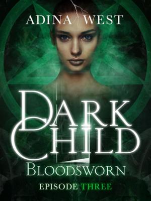 Book cover of Dark Child (Bloodsworn): Episode 3