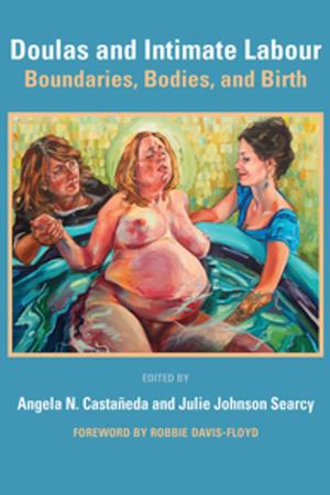 Cover of the book Doulas and Intimate Labour by Megan Rogers