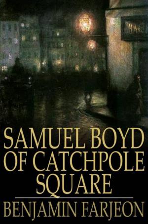 Cover of the book Samuel Boyd of Catchpole Square by James Willard Schultz