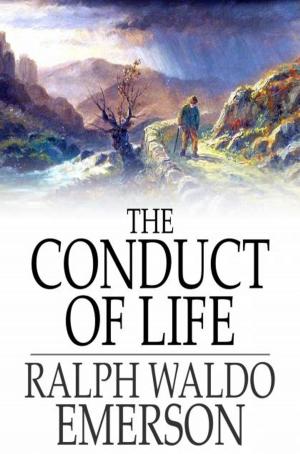 Cover of the book The Conduct of Life by A. E. W. Mason
