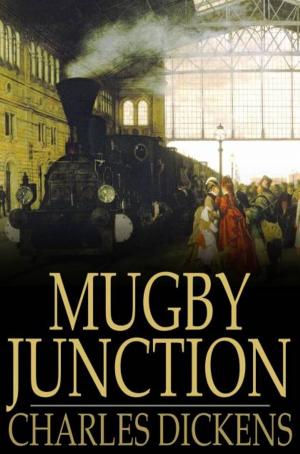 Cover of the book Mugby Junction by Emile de Girardin, Theophile Gautier, Jules Sandeau Mery