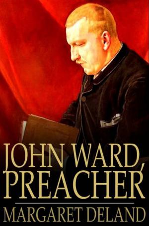 Cover of the book John Ward, Preacher by Constance Fenimore Woolson