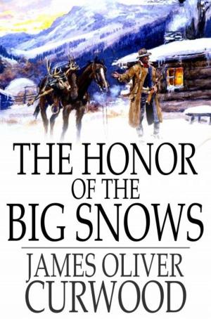 Cover of the book The Honor of the Big Snows by Murray Leinster