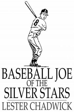 Cover of the book Baseball Joe of the Silver Stars by Robert Barr