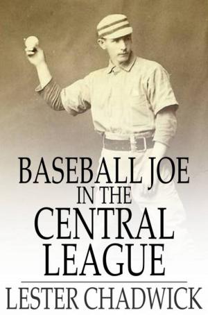 Cover of the book Baseball Joe in the Central League by Ernest Bramah