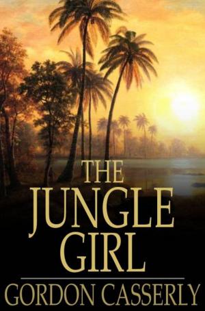 Cover of the book The Jungle Girl by E. W. Hornung