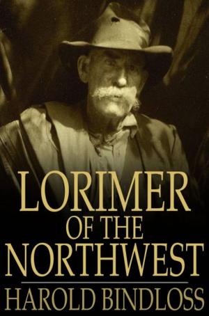 Cover of the book Lorimer of the Northwest by Paul Lafargue