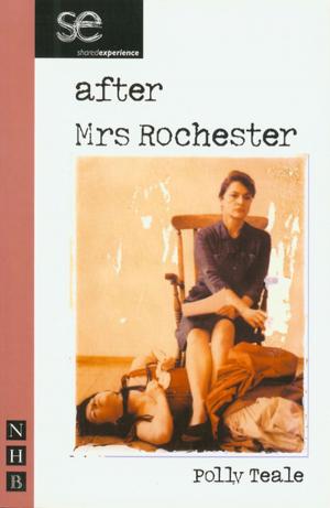Cover of the book After Mrs Rochester (NHB Modern Plays) by Matt Hartley