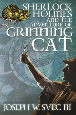 Cover of the book Sherlock Holmes and the Adventure of the Grinning Cat by William Dead Howells