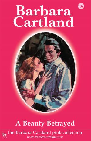 Cover of the book 132. A Beauty Betrayed by Carrie Elks