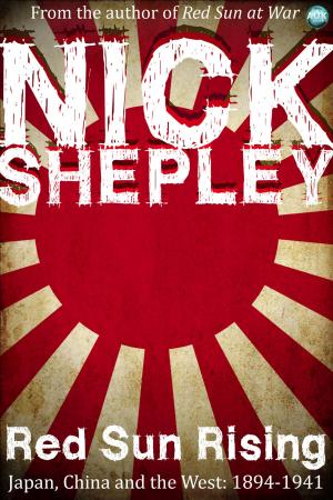 Cover of the book Red Sun Rising by Nick Shepley