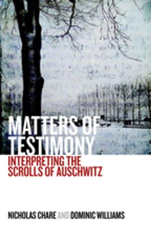 Cover of the book Matters of Testimony by Sophie Roche