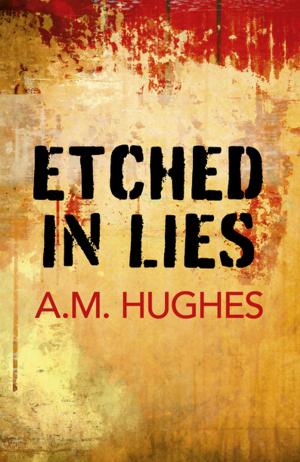 Cover of the book Etched in Lies by Mags MacKean