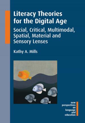 Book cover of Literacy Theories for the Digital Age