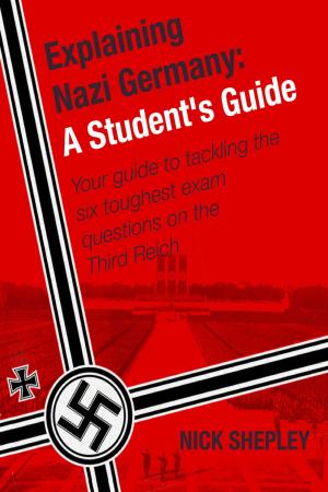 Cover of Explaining Nazi Germany