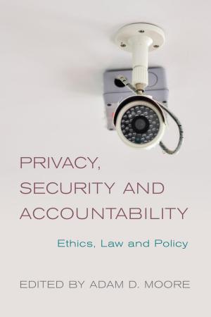 Cover of the book Privacy, Security and Accountability by Ian Bache, Ian Bartle, Matthew Flinders, Greg Marsden