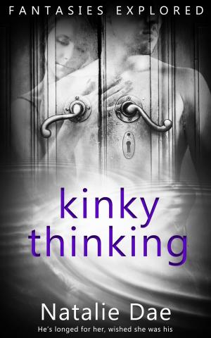 Cover of the book Kinky Thinking by Roxanne Sweet