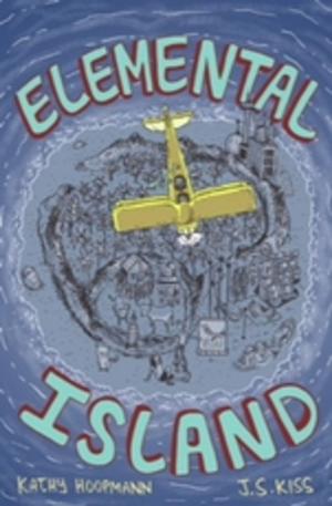 Cover of the book Elemental Island by Ian Sinclair, Ian Gibbs, Kate Wilson, Claire Baker
