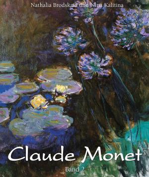 Cover of the book Claude Monet: Band 2 by Nathalia Brodskaya, Edgar Degas