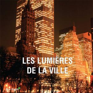 Cover of the book Les lumières de la ville by Eugène Müntz