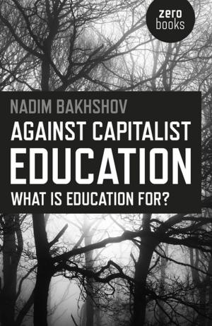 bigCover of the book Against Capitalist Education by 