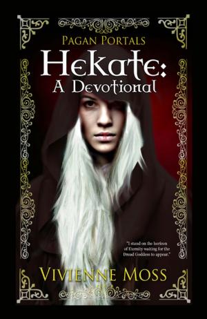 Cover of the book Pagan Portals - Hekate by Bishop (Dr.) Chris Kwakpovwe