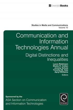 Cover of the book Communication and Information Technologies Annual by Jeroen Huisman, Malcolm Tight