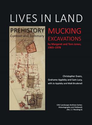 Book cover of Lives in Land – Mucking excavations