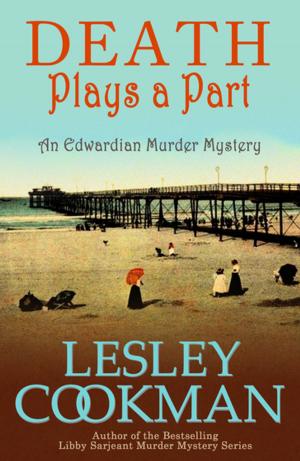 Cover of the book Death Plays a Part by Wonny Lea