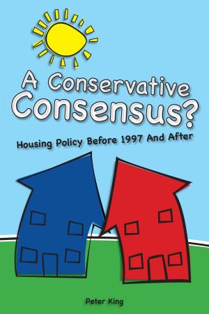 Cover of the book A Conservative Consensus? by Charles Bronson