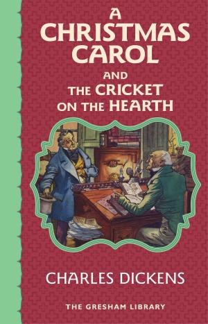 Cover of the book A Christmas Carol and The Cricket on the Hearth by Emily Brontë