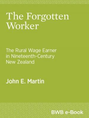 Cover of the book The Forgotten Worker by John Potter