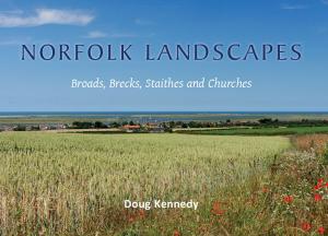 Cover of the book Norfolk Landscapes by John Barnatt, Bill Bevan, Mark Edmonds