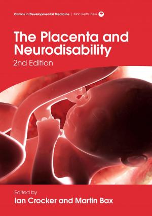 Cover of the book The Placenta and Neurodisability 2nd Edition by Paul Govaert, Linda S de Vries