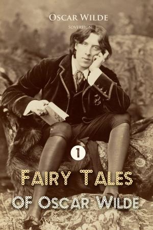 Cover of the book Fairy Tales of Oscar Wilde, Volume 1 by George Moore