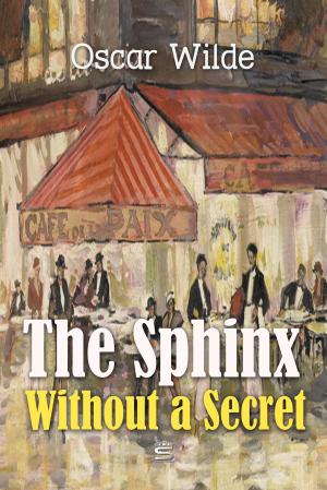 Cover of the book The Sphinx Without a Secret by Edith Wharton