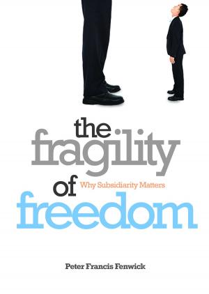 Book cover of The Fragility of Freedom