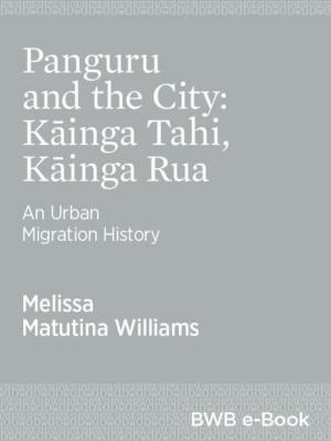 Cover of the book Panguru and the City: Kāinga Tahi, Kāinga Rua by Stephanie Johnson