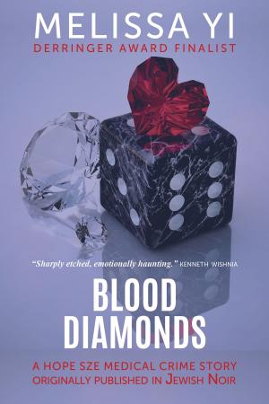 Cover of the book Blood Diamonds by Melissa Yi, Melissa Yuan-Innes