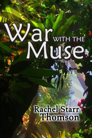 Cover of the book War With the Muse by Ashley Dawn