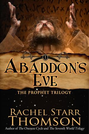 Cover of the book Abaddon's Eve by Rachel Starr Thomson