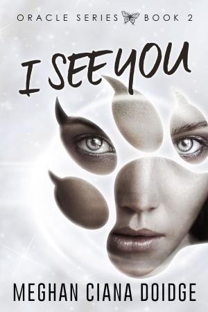 Cover of the book I See You by CC Rose