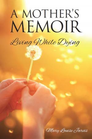 Cover of the book A Mother's Memoir by Nina Coslov, Tara Keppler