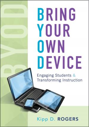 Cover of the book Bring Your Own Device by Sheryl Nussbaum-Beach, Lani Ritter Hall