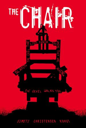 Cover of the book The Chair by Jeff McComsey, Chuck Dixon, Jeff McClelland, Jeff McClelland, Steve Becker